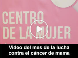 Video del mes de la lucha contra el cáncer de mama