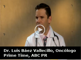 Dr.Luis Baez Vallecillo Oncologo ABCPR Primetime
