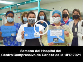 Semana Del Hospital Centro Comprensivo De cancer, UPR